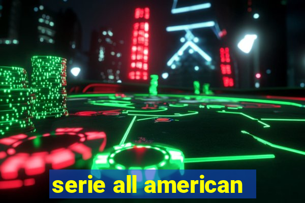 serie all american
