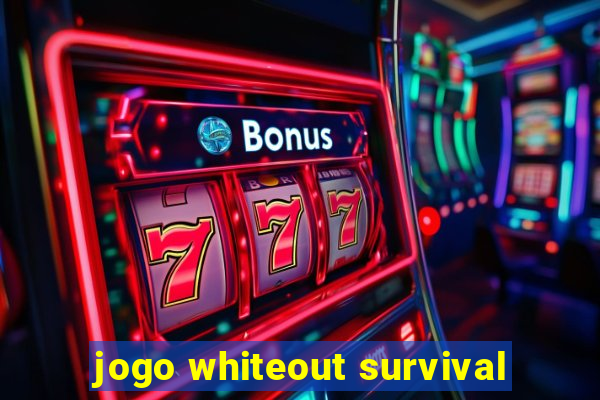 jogo whiteout survival