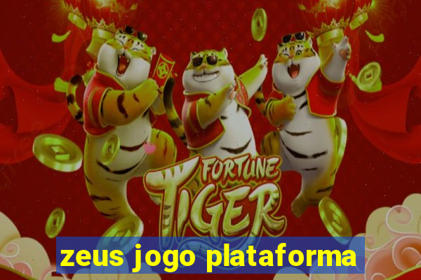 zeus jogo plataforma