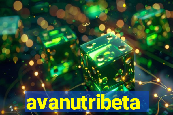 avanutribeta