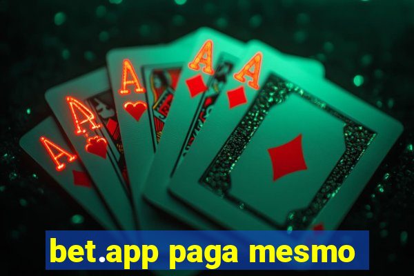 bet.app paga mesmo