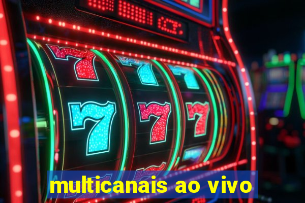 multicanais ao vivo