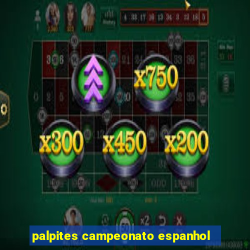 palpites campeonato espanhol