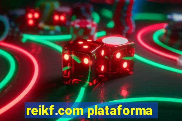 reikf.com plataforma
