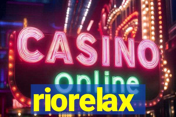 riorelax