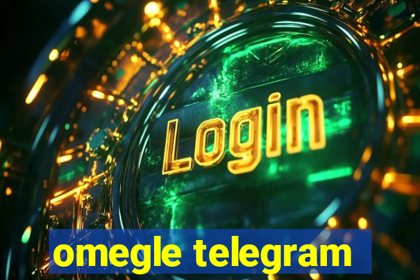 omegle telegram