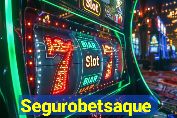 Segurobetsaque