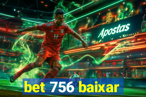 bet 756 baixar