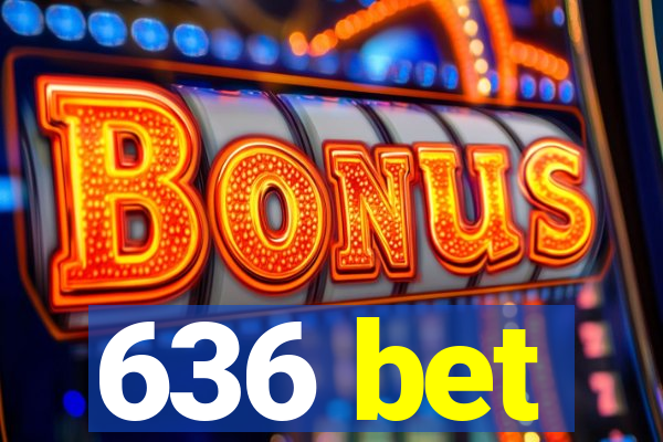 636 bet