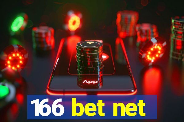 166 bet net