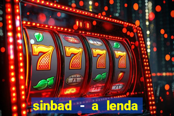 sinbad - a lenda dos sete mares dublado filme completo dublado download