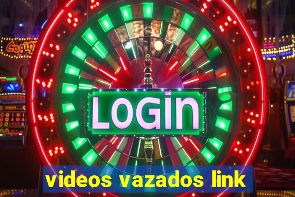 videos vazados link