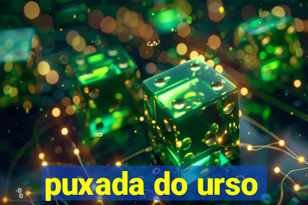 puxada do urso
