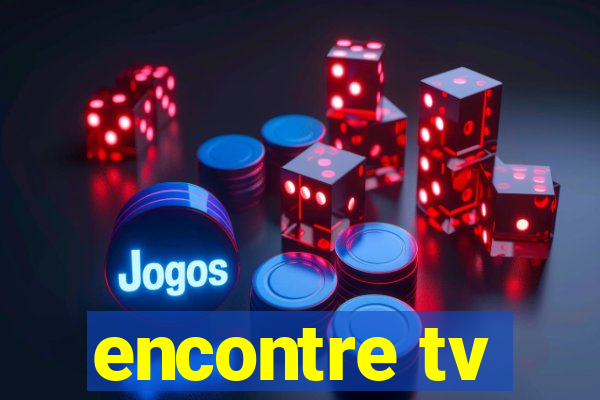 encontre tv