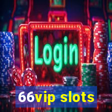 66vip slots