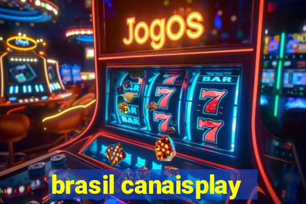 brasil canaisplay
