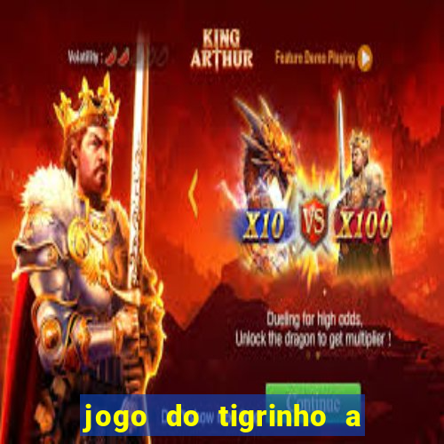 jogo do tigrinho a partir de r$ 1