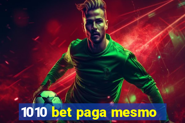 1010 bet paga mesmo