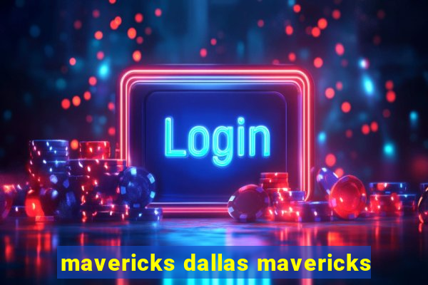 mavericks dallas mavericks