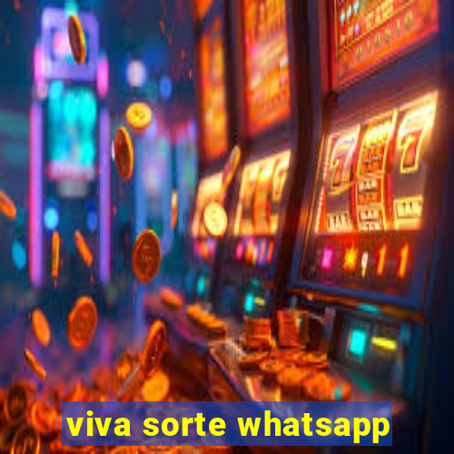 viva sorte whatsapp