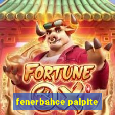 fenerbahce palpite