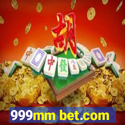 999mm bet.com