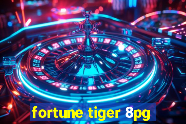 fortune tiger 8pg