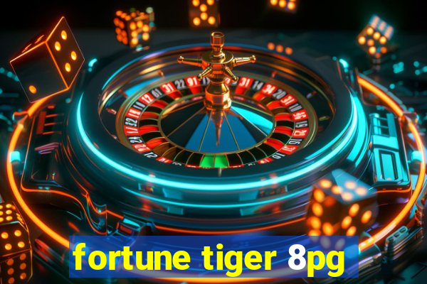 fortune tiger 8pg