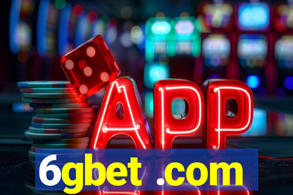 6gbet .com