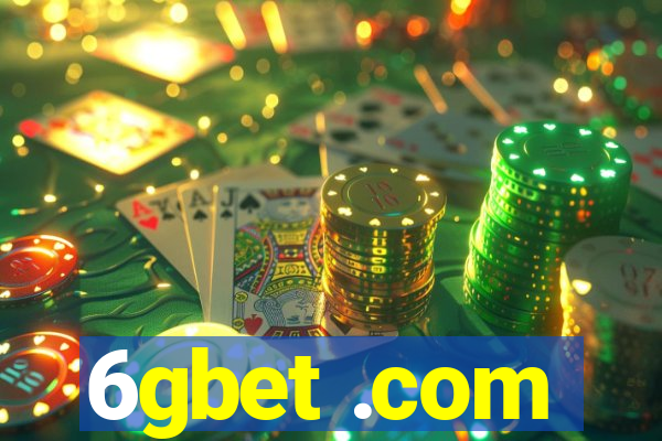6gbet .com