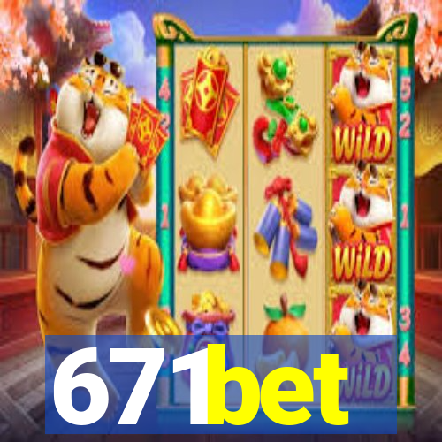 671bet