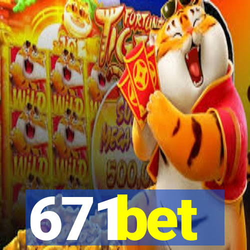 671bet