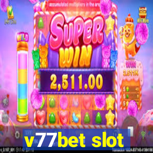 v77bet slot
