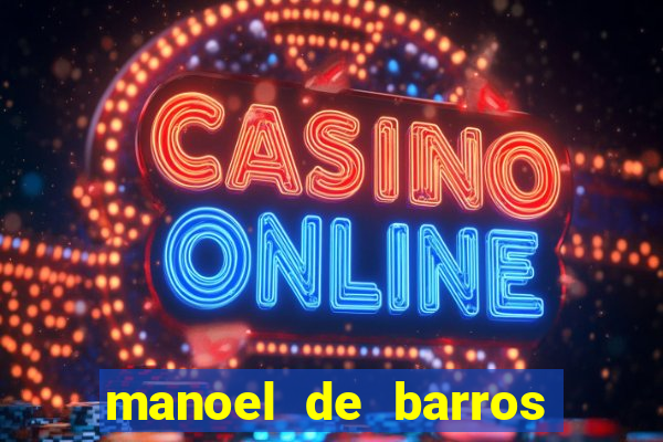 manoel de barros poesia completa pdf