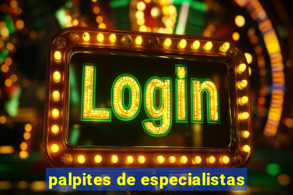 palpites de especialistas
