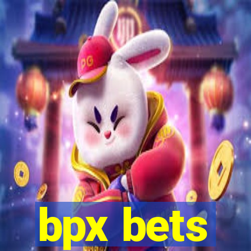 bpx bets