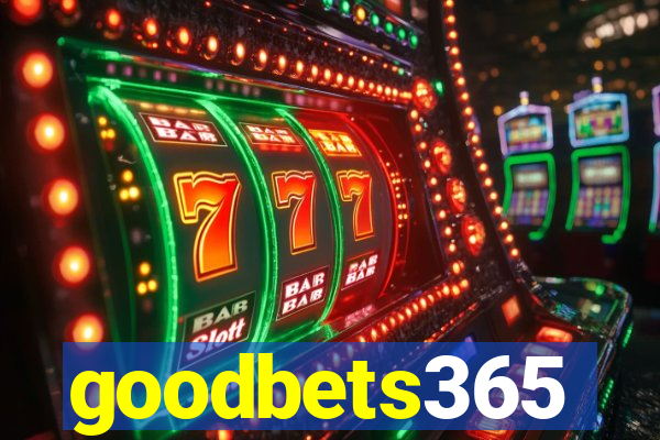 goodbets365