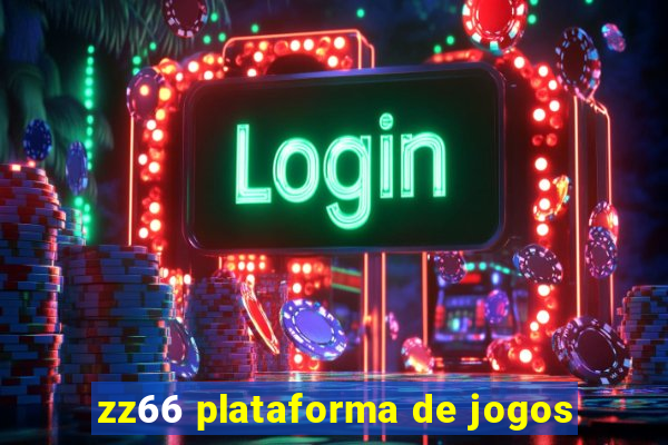 zz66 plataforma de jogos
