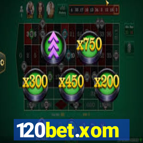 120bet.xom