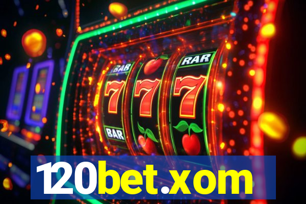 120bet.xom