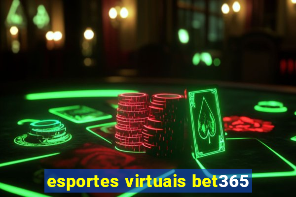 esportes virtuais bet365
