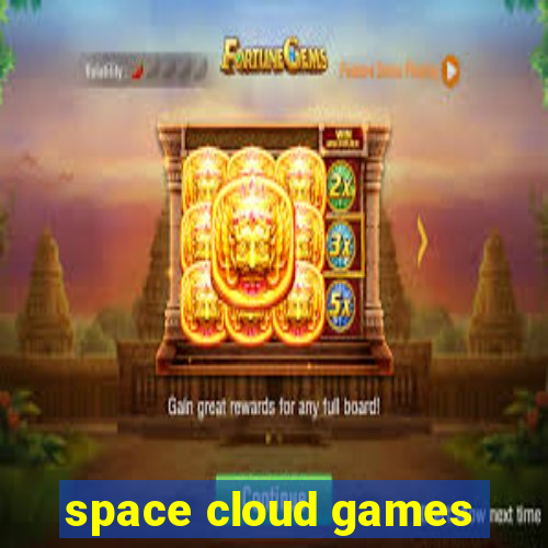 space cloud games