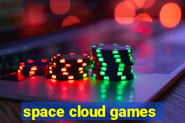 space cloud games