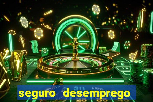 seguro desemprego cai que horas