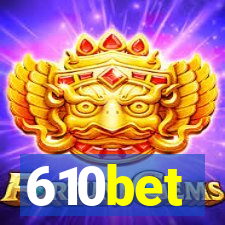 610bet
