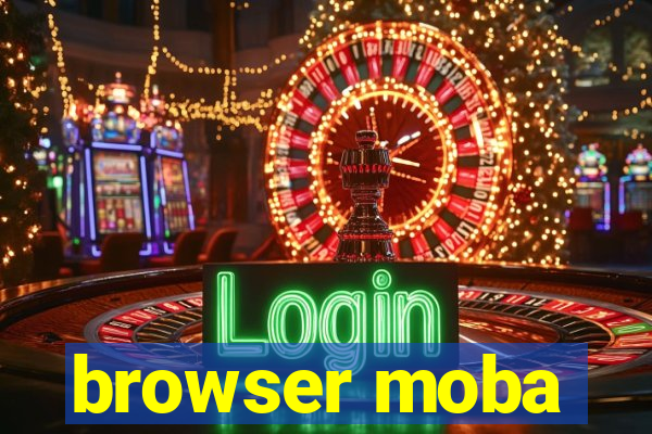 browser moba
