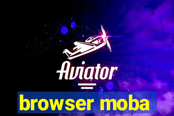 browser moba