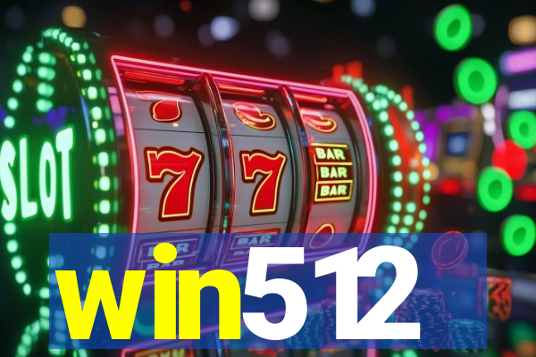 win512