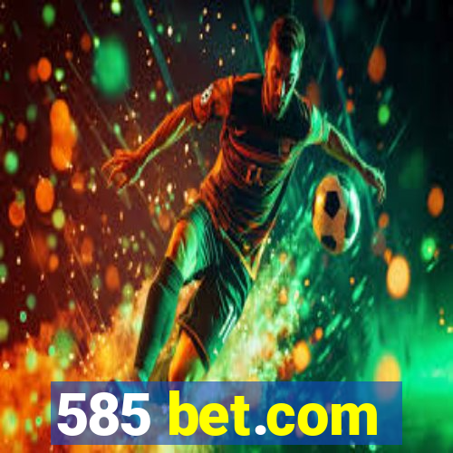 585 bet.com