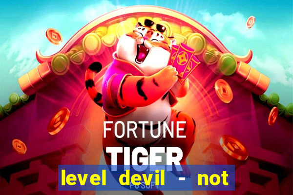 level devil - not a troll game